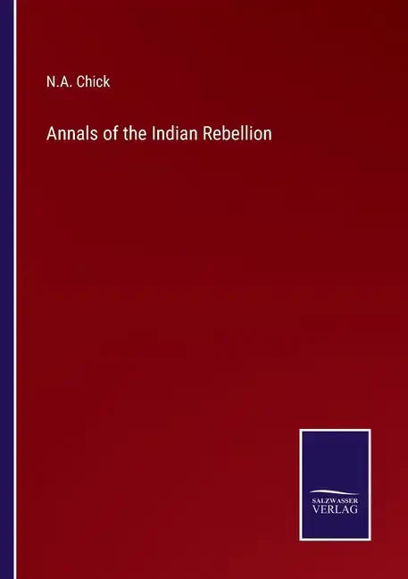 Annals of the Indian Rebellion - Paperback