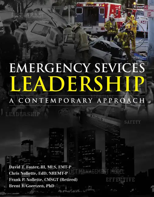 Emergency Services Leadership: A Contemporary Approach - Paperback