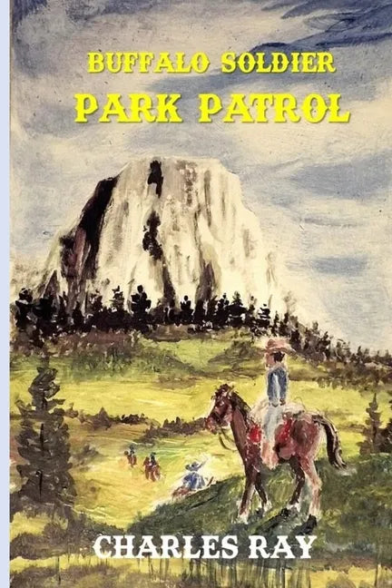 Buffalo Soldier: Park Patrol - Paperback