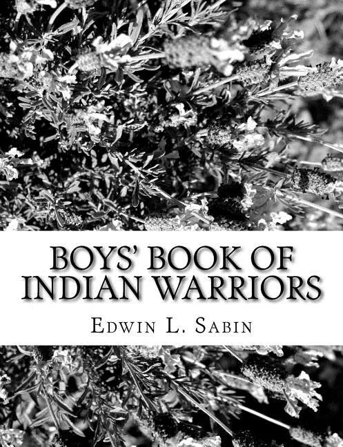 Boys' Book of Indian Warriors - Paperback