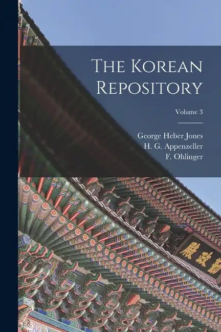 The Korean Repository; Volume 3 - Paperback