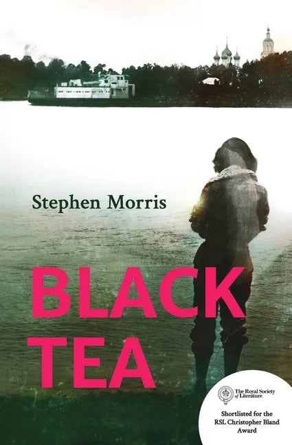 Black Tea: Shortlisted for the Royal Society of Literature Christopher Bland Award 2020 - Paperback