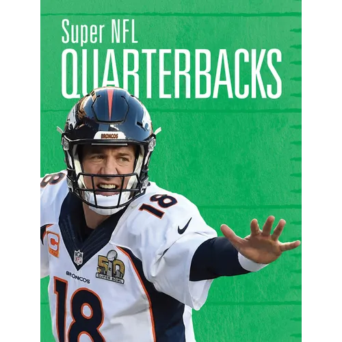 Super NFL Quarterbacks - Hardcover