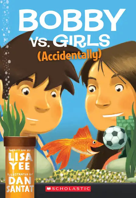 Bobby vs. Girls (Accidentally) - Paperback