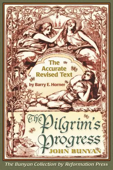 The Pilgrim's Progress: Accurate Revised Text Edition - Paperback