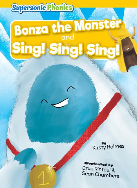 Bonza the Monster and Sing! Sing! Sing! - Library Binding