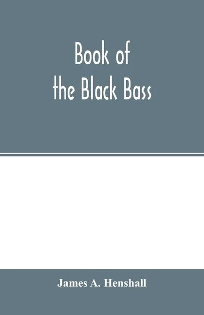 Book of the black bass - Paperback
