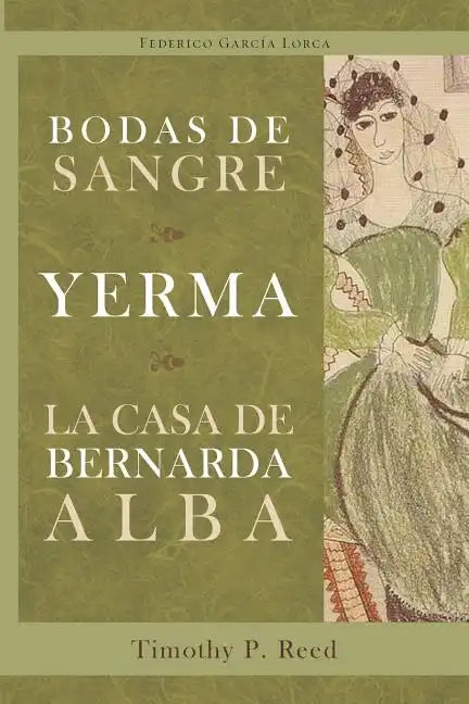 Bodas de sangre, Yerma, La casa de Bernarda Alba - Paperback