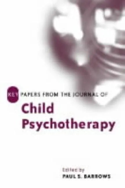 Key Papers from the Journal of Child Psychotherapy - Paperback