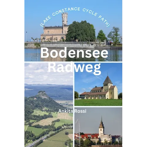 Bodensee Radweg (Lake Constance Cycle Path) - Paperback