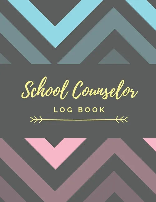 School Counselor Log Book: Simple counselling Student Daily Record Keeper & Workbook (School Counselor Appreciation Gifts for Women). - Paperback