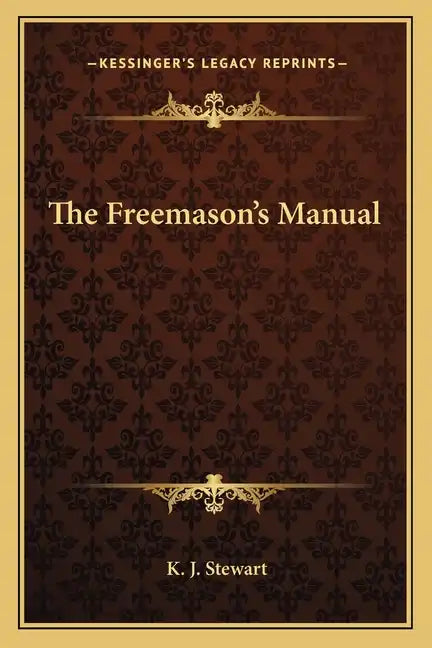 The Freemason's Manual - Paperback
