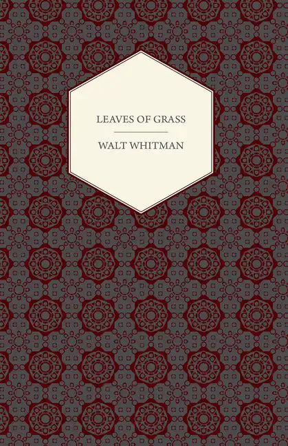Leaves of Grass - Hardcover