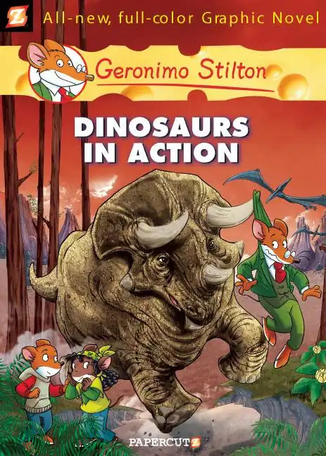 Geronimo Stilton Graphic Novels #7: Dinosaurs in Action! - Hardcover