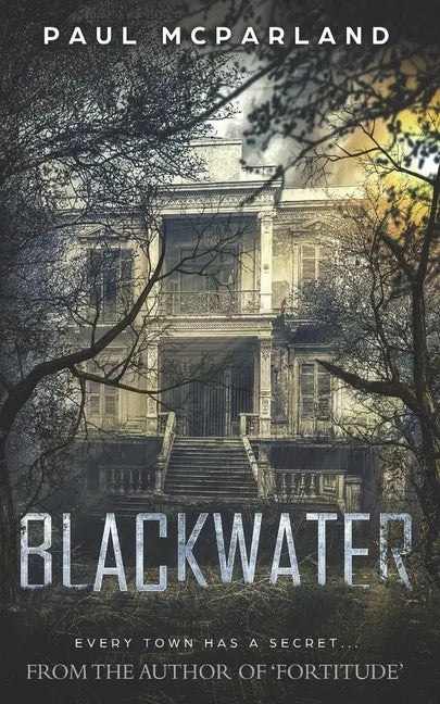 Blackwater: A Gothic Horror - Paperback