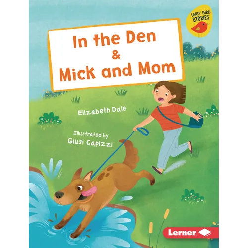 In the Den & Mick and Mom - Library Binding