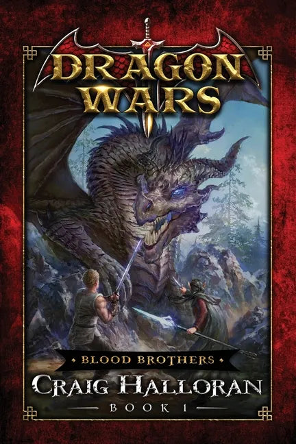 Blood Brothers: Dragon Wars - Book 1 - Paperback