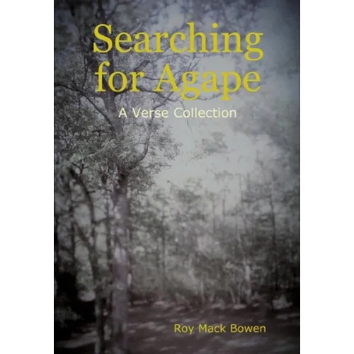 Searching for Agape - Hardcover