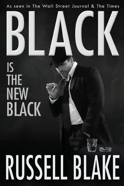 BLACK Is The New Black (BLACK #3) - Paperback