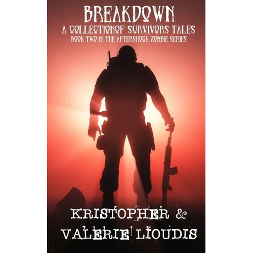Breakdown: Aftershock Zombie Series Book 2 - Paperback