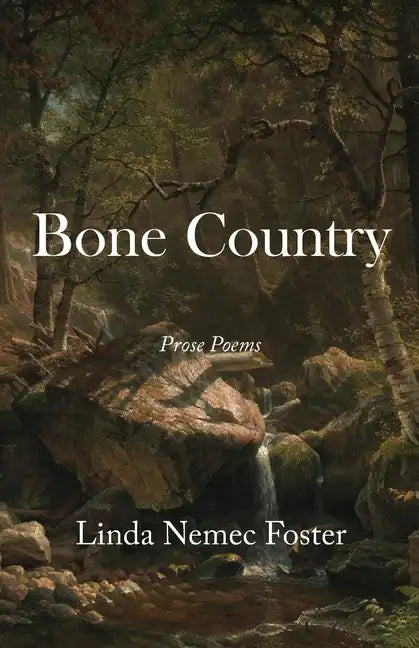 Bone Country: Prose Poems - Paperback