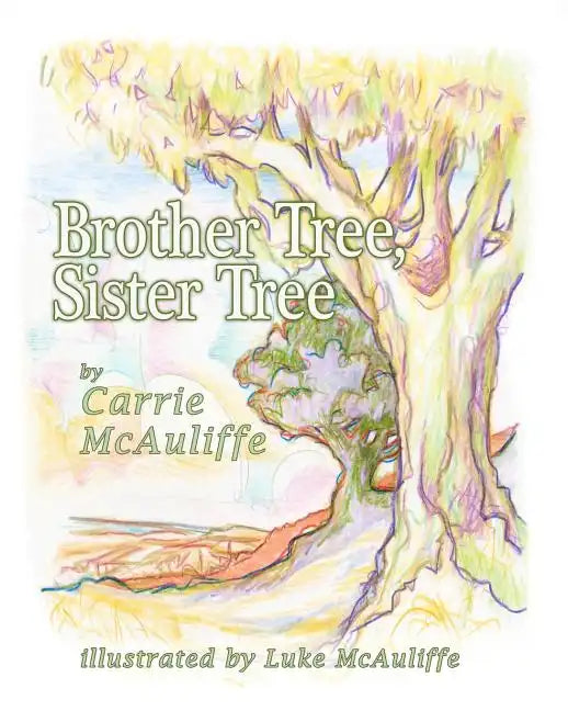 Brother Tree, Sister Tree - Paperback