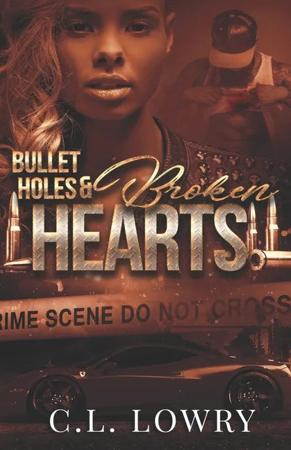 Bullet Holes & Broken Hearts - Paperback