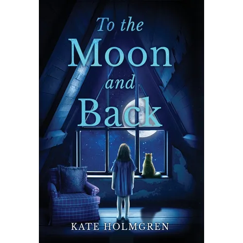 To the Moon and Back - Hardcover