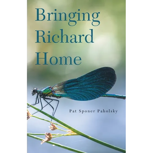 Bringing Richard Home - Paperback