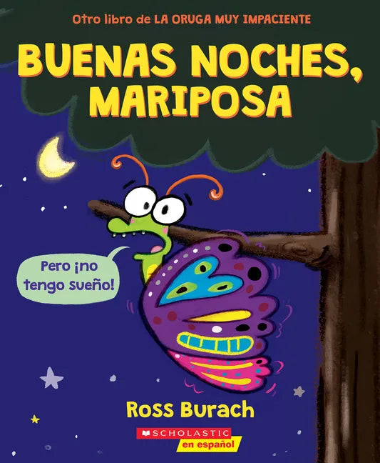 Buenas Noches, Mariposa (Goodnight, Butterfly) - Paperback