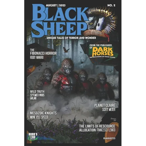Black Sheep: Unique Tales of Terror and Wonder No. 2: August 2023 - Paperback