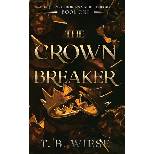 The Crown Breaker - Hardcover