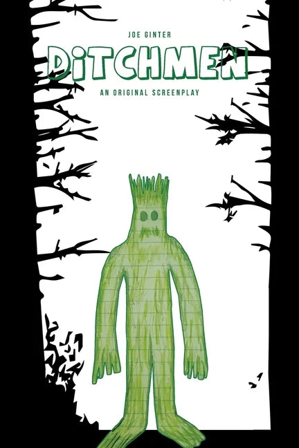 Ditchmen: An Original Screenplay - Paperback