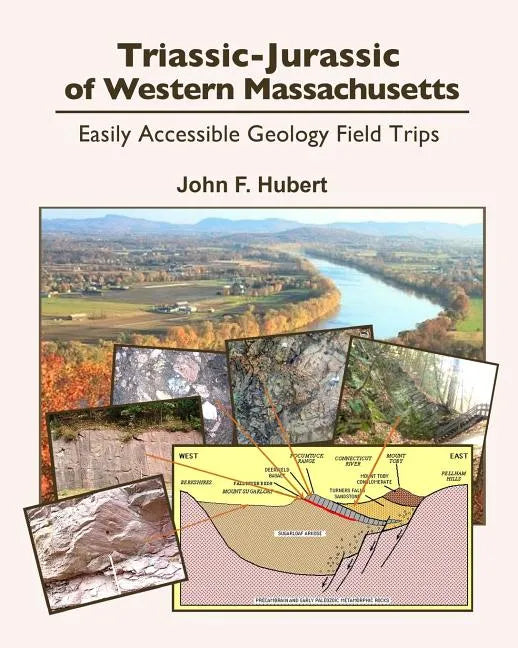Triassic-Jurassic of western Massachusetts: easily acessable geology field trips - Paperback
