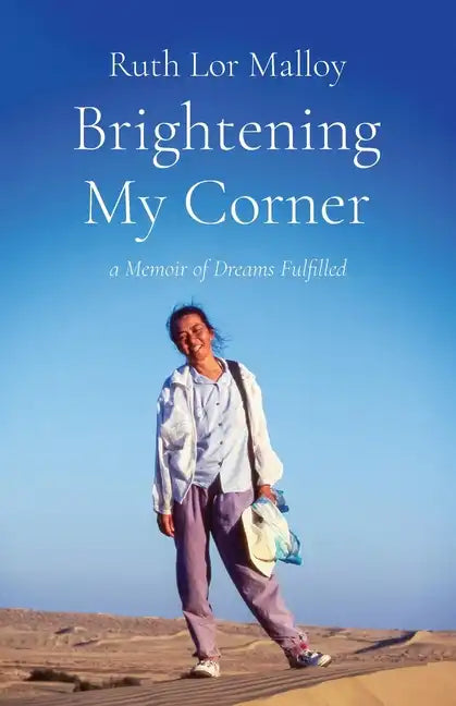 Brightening My Corner: A Memoir of Dreams Fulfilled - Paperback