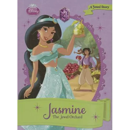 Jasmine: The Jewel Orchard: The Jewel Orchard - Library Binding