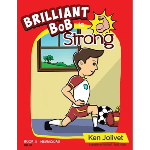 Brilliant Bob is Strong - Hardcover