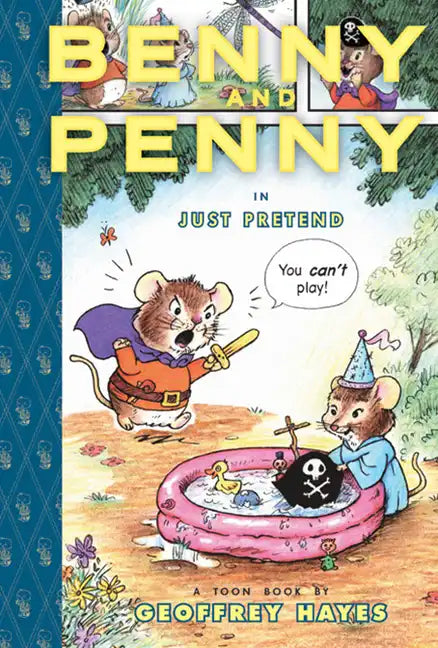 Benny and Penny in Just Pretend: Toon Books Level 2 - Hardcover