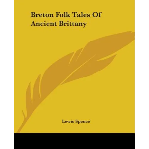 Breton Folk Tales Of Ancient Brittany - Paperback