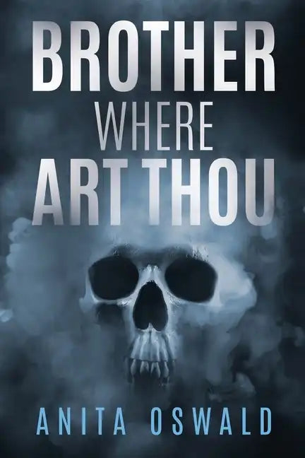 Brother Where Art Thou - Paperback