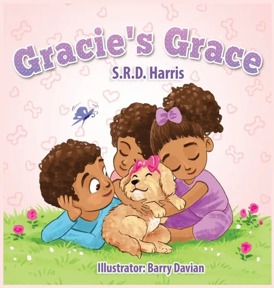 Gracie's Grace: A Tail Teaching Compassion - Hardcover