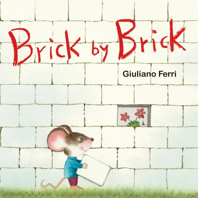 Brick by Brick - Board Book