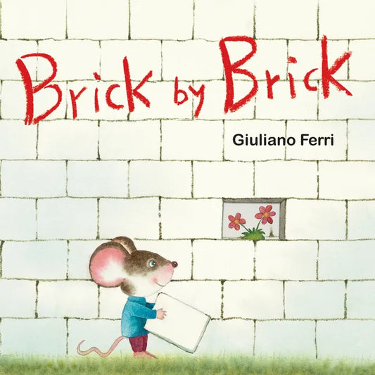 Brick by Brick - Board Book
