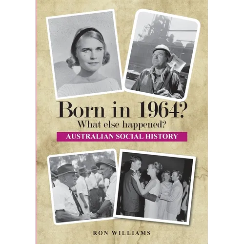 Born in 1964? What else happened?! - Paperback