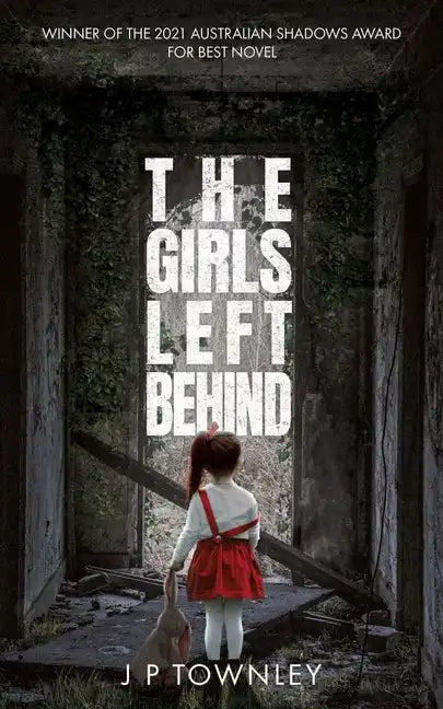 The Girls Left Behind: A post-apocalyptic zombie thriller - Paperback