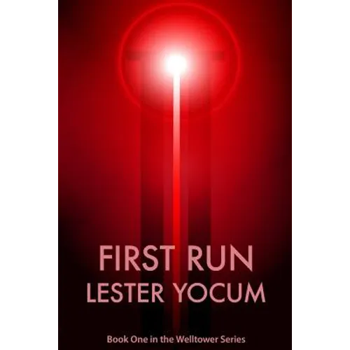 Welltower: First Run - Paperback