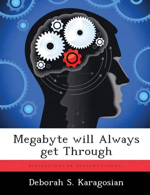 Megabyte will Always get Through - Paperback