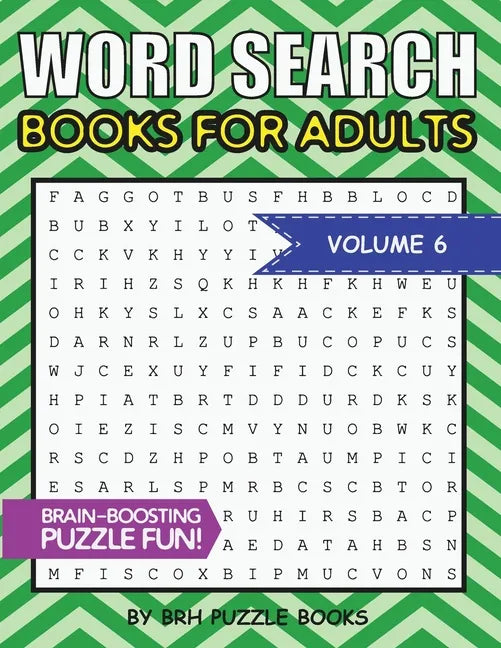Word Search Books For Adults: 100 Word Search Puzzles For Adults - Brain-Boosting Fun Vol 6 - Paperback