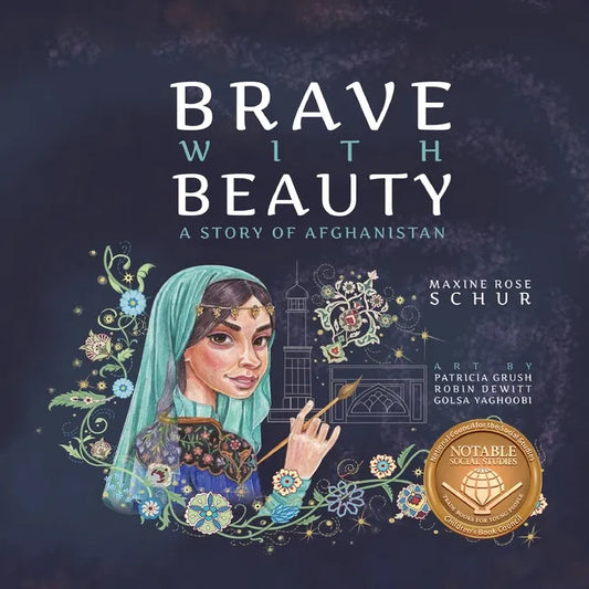Brave with Beauty: A Story of Afghanistan - Paperback