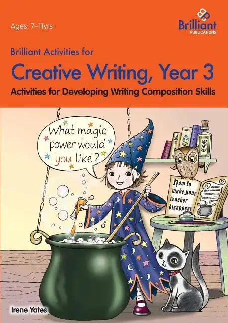 Brilliant Activities for Creative Writing, Year 3-Activities for Developing Writing Composition Skills - Paperback